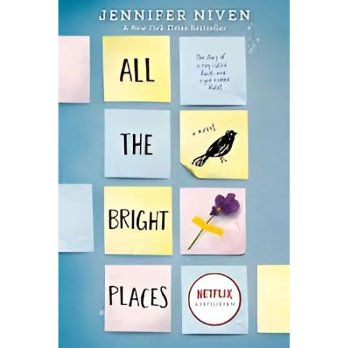 All the Bright Places by Jennifer Niven