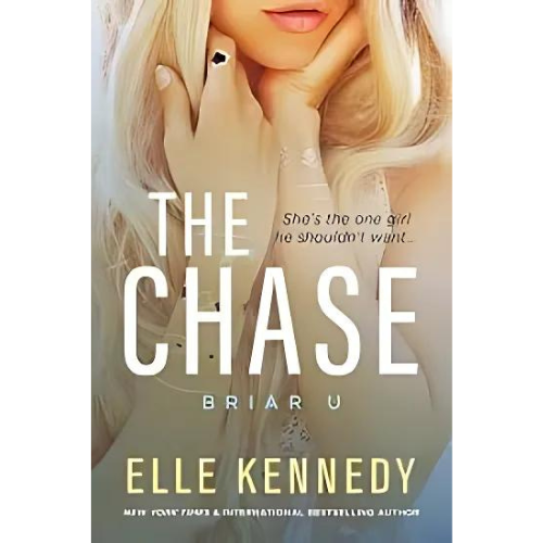 The Chase (Briar U Series) by Elle Kennedy