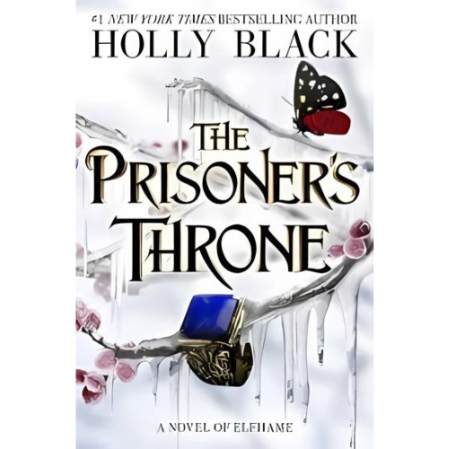 The Prisoner's Throne (The Stolen Heir Duology, #2) by Holly Black