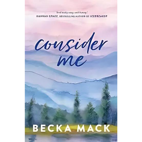 Consider Me (Playing for Keeps Series) by Becka Mack