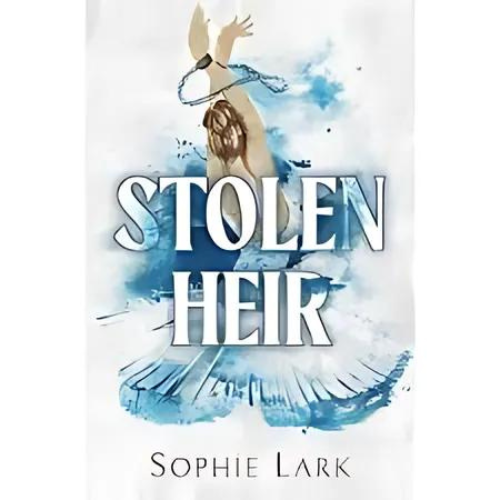 Stolen Heir (Brutal Birthright) by Sophie Lark