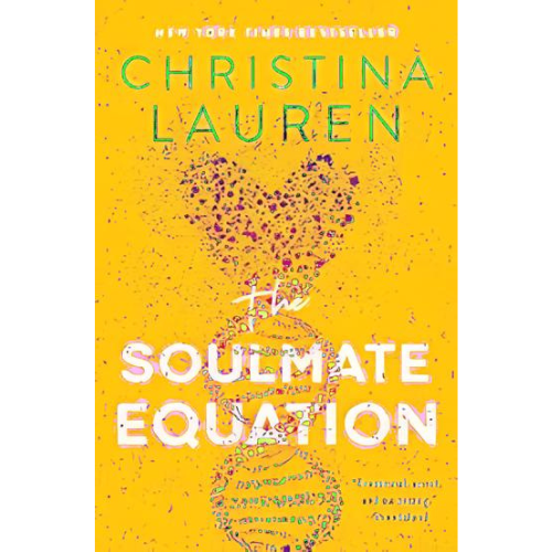 The Soulmate Equation by Christina Lauren