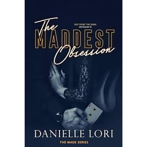 The Maddest Obsession (Made Book 2) by Danielle Lori